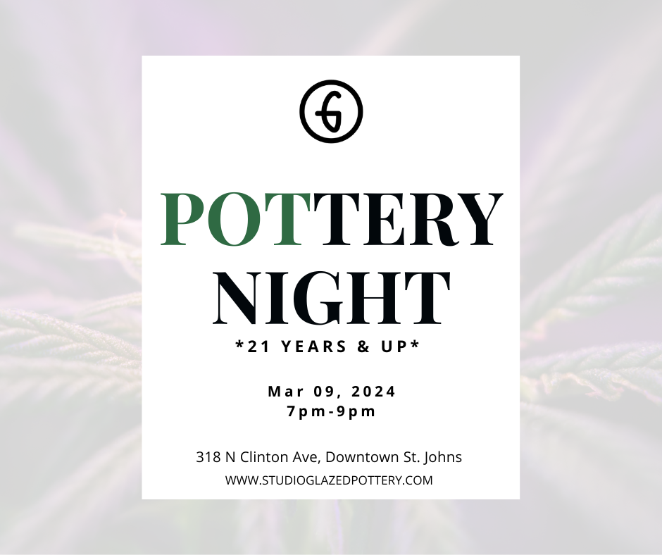 POTtery Night *Must Be 21 To Attend*